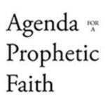 Agenda for a Prophetic Faith